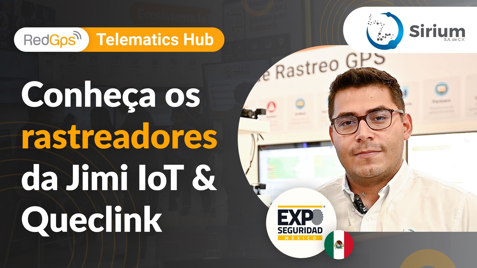 ExpoCDMX2024_PortadaYT_EntrevistaRedGPS_Sirium_PT